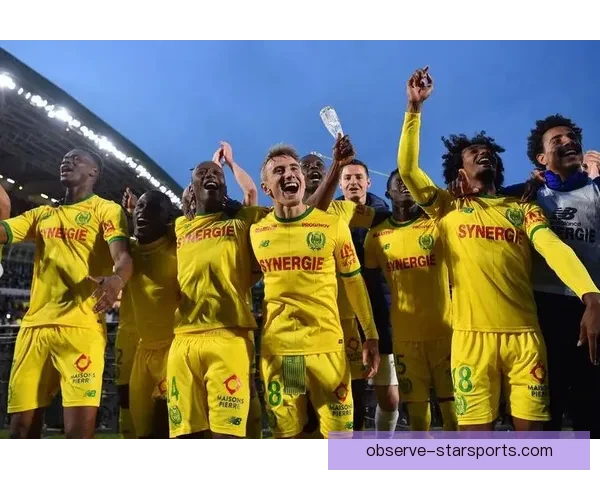 南特俱乐部百年征程与法甲荣耀复兴之路探秘传奇故事与未来梦想展望